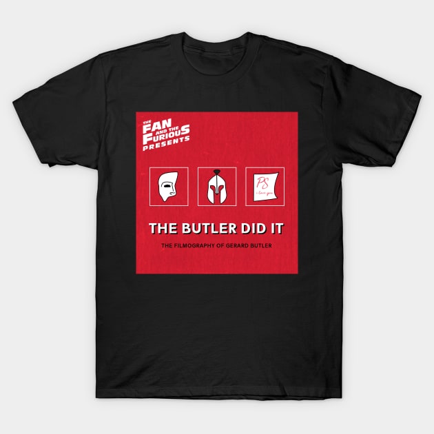 The Butler Did It Logo T-Shirt by The Fan and The Furious